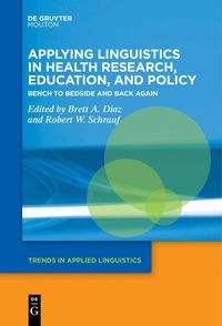 bokomslag Applying Linguistics in Health Research, Education, and Policy