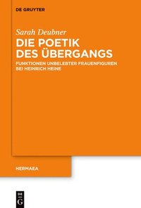 bokomslag Die Poetik des bergangs