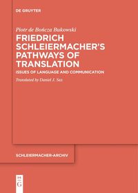 bokomslag Friedrich Schleiermachers Pathways of Translation