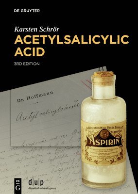 Karsten Schrör - Acetylsalicylic Acid, Inbunden