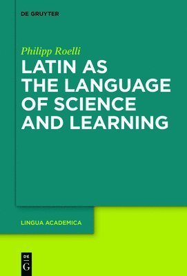 bokomslag Latin as the Language of Science and Learning