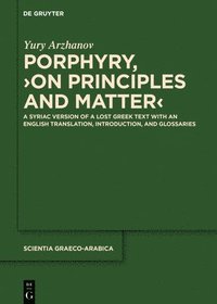 bokomslag Porphyry, On Principles and Matter