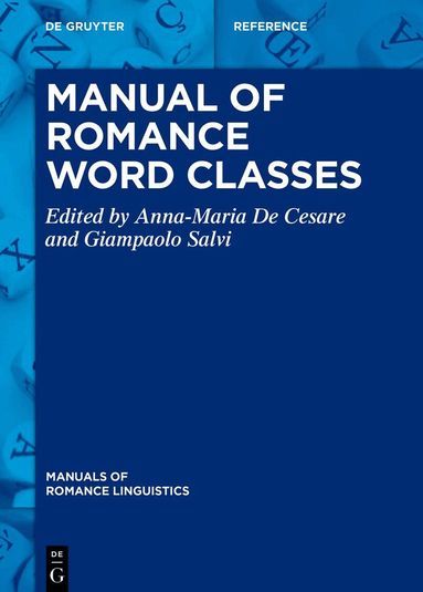 Anna-Maria De Cesare, Giampaolo Salvi - Manual of Romance Word Classes, Inbunden