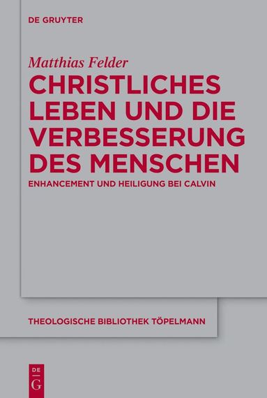 bokomslag Christliches Leben und die Verbesserung des Menschen