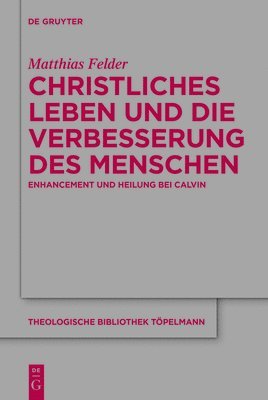 Christliches Leben und die Verbesserung des Menschen 1