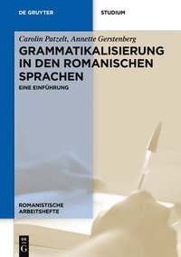 bokomslag Grammatikalisierung in Den Romanischen Sprachen: Eine Einführung