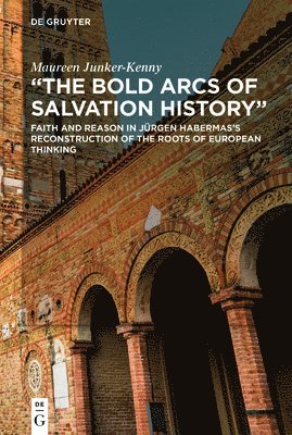 bokomslag "The Bold Arcs of Salvation History"