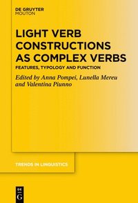 bokomslag Light Verb Constructions as Complex Verbs