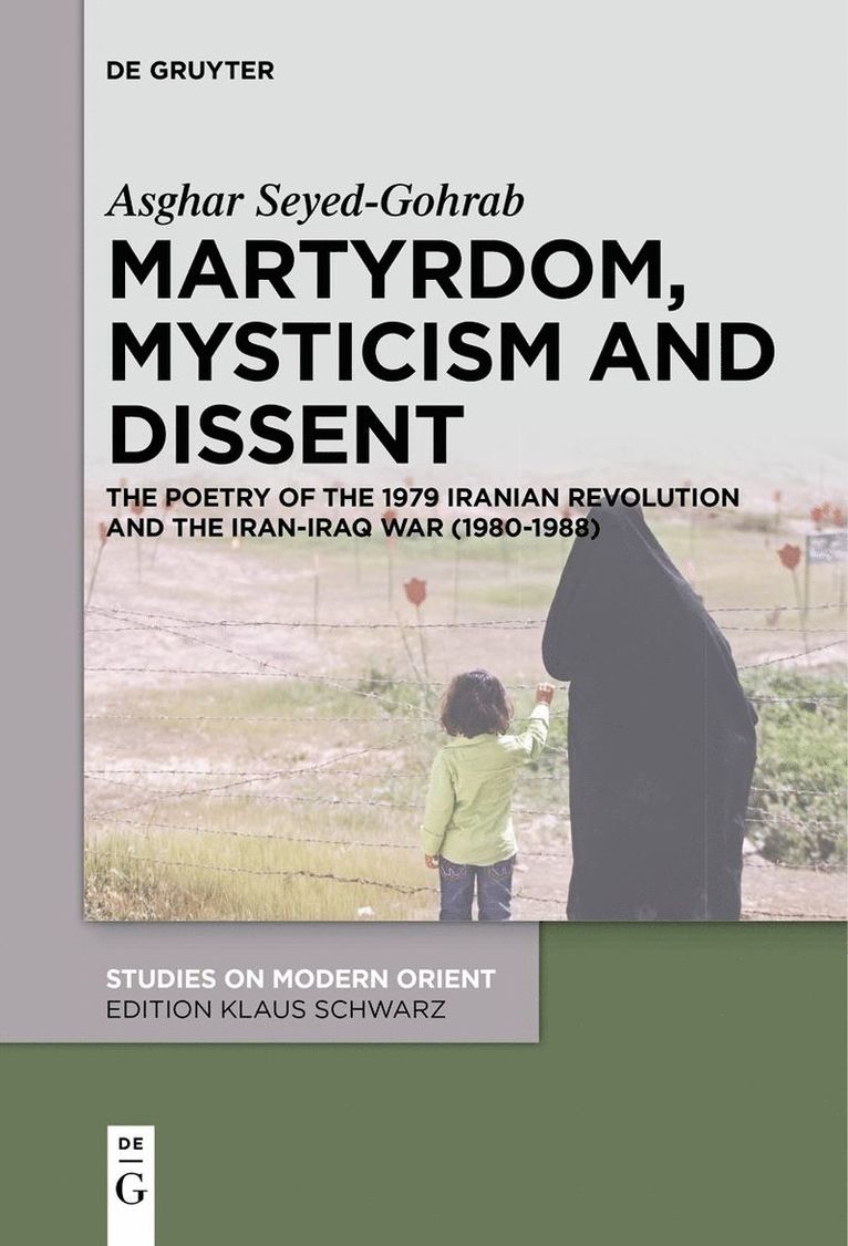 Martyrdom, Mysticism and Dissent