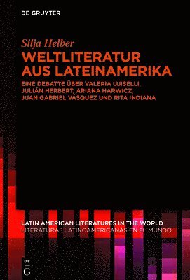 bokomslag Weltliteratur aus Lateinamerika