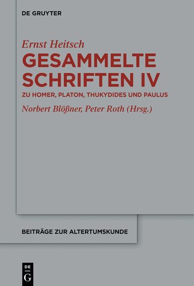 Norbert Blößner, Peter Roth - Zu Homer, Platon, Thukydides und Paulus, Inbunden