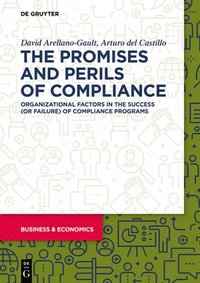 bokomslag The Promises and Perils of Compliance
