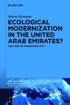 Ecological Modernization in the United Arab Emirates? 1