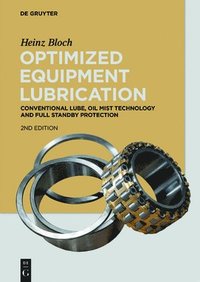 bokomslag Optimized Equipment Lubrication