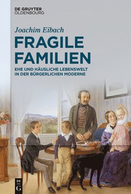 Joachim Eibach - Fragile Familien, Inbunden
