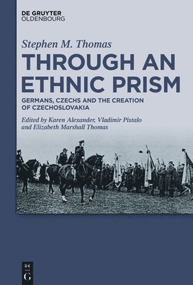 Stephen M. Thomas (✝), Stephen M. Thomas (&#10013;), Stephen M. Thomas (¿), Karen Alexander, Vladimir Pistalo, Elizabeth Marshall Thomas - Through an Ethnic Prism, Inbunden