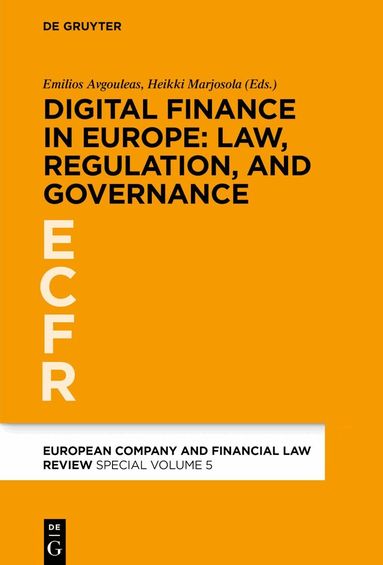 Emilios Avgouleas, Heikki Marjosola - Digital Finance in Europe: Law, Regulation, and Governance, Inbunden