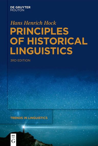 Hans Henrich Hock - Principles of Historical Linguistics, Häftad