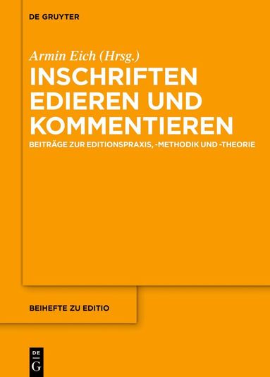 Armin Eich - Inschriften edieren und kommentieren, Inbunden