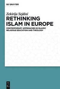 bokomslag Rethinking Islam in Europe