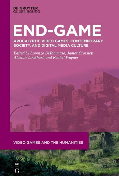Lorenzo DiTommaso, James Crossley, Alastair Lockhart, Rachel Wagner - End-Game, Inbunden