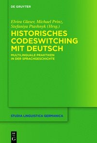 bokomslag Historisches Codeswitching mit Deutsch