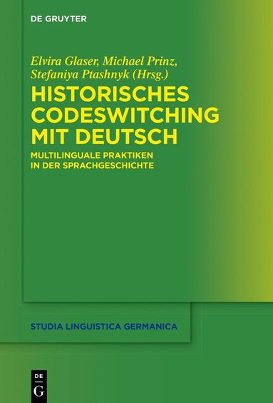 bokomslag Historisches Codeswitching mit Deutsch