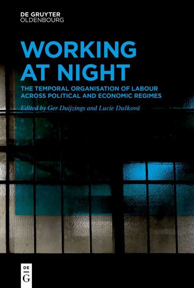 Ger Duijzings, Lucie Dušková - Working At Night, Inbunden