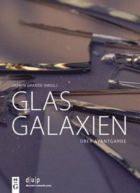 bokomslag Glasgalaxien