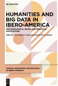 bokomslag Humanities and Big Data in Ibero-America