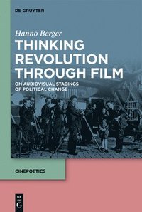 bokomslag Thinking Revolution Through Film