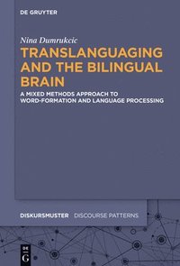 bokomslag Translanguaging and the Bilingual Brain
