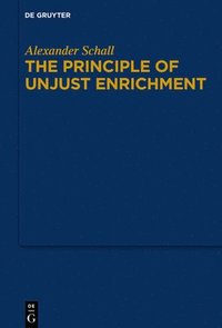 bokomslag The Principle of Unjust Enrichment