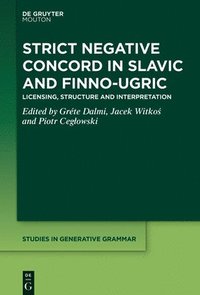 bokomslag Strict Negative Concord in Slavic and Finno-Ugric