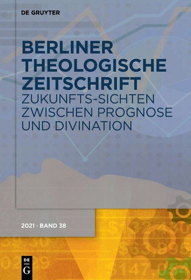 Klaus Hock, Jürgen van Oorschot, Friedemann Stengel - Zukunfts-Sichten zwischen Prognose und Divination, Inbunden
