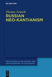 bokomslag Russian Neo-Kantianism