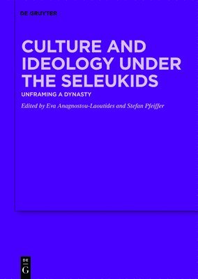 Culture and Ideology under the Seleukids 1