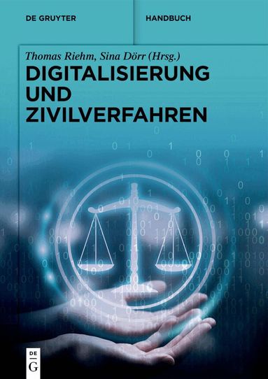 Thomas Riehm, Sina Dörr - Digitalisierung und Zivilverfahren, Inbunden