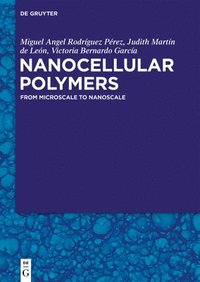 bokomslag Nanocellular Polymers