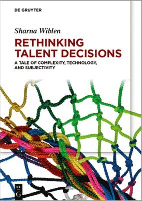 Rethinking Talent Decisions 1