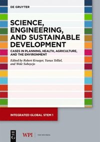 bokomslag Science, Engineering, and Sustainable Development