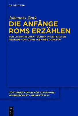 Johannes Zenk - Die Anfänge Roms erzählen, Inbunden