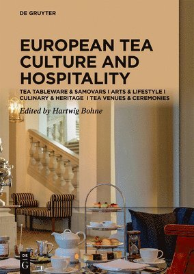 bokomslag Tea Cultures of Europe: Heritage and Hospitality