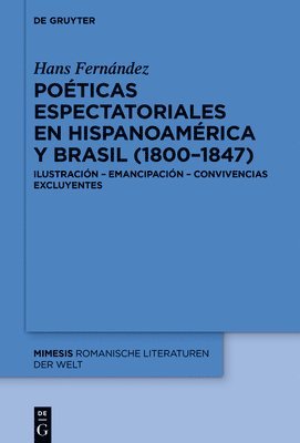 Poticas espectatoriales en Hispanoamrica y Brasil (18001847) 1