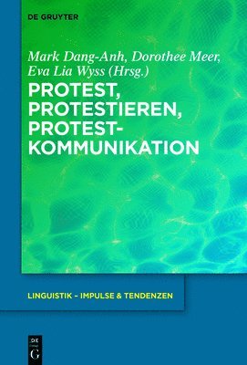 bokomslag Protest, Protestieren, Protestkommunikation