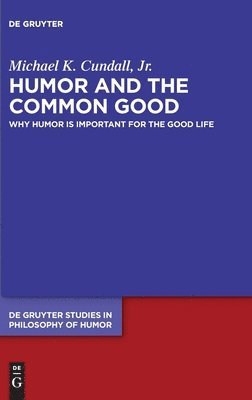 bokomslag Humor and the Common Good