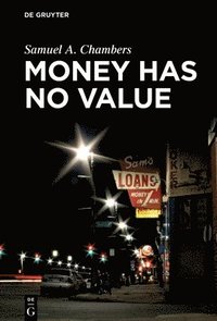 bokomslag Money Has No Value