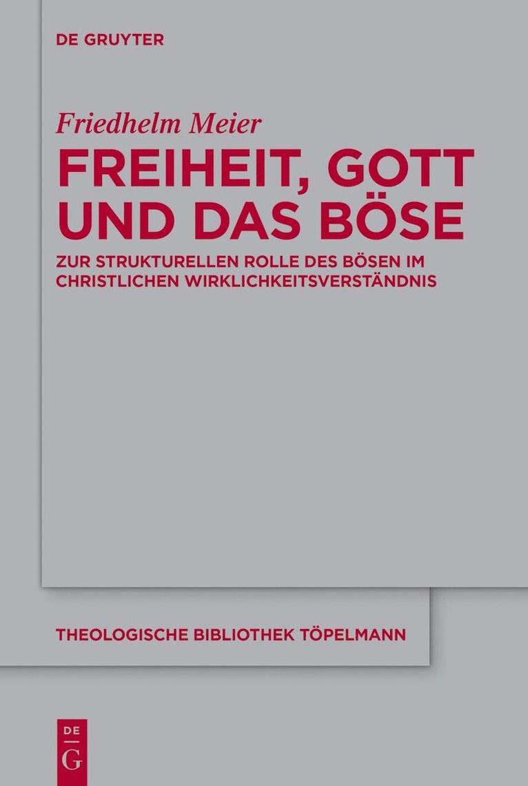 Freiheit, Gott und das Bse 1