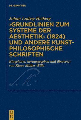 bokomslag ?Grundlinien zum Systeme der Aesthetik? (1824) und andere kunstphilosophische Schriften