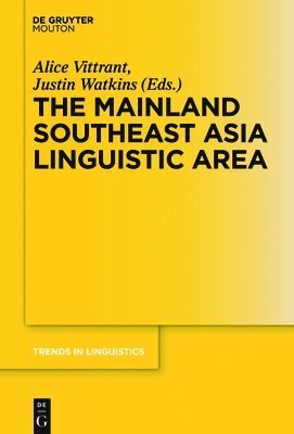 The Mainland Southeast Asia Linguistic Area 1